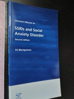 Clinician's manual on SSRIs and social anxiety - Stuart Montgomery