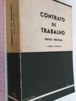Contrato de trabalho (Notas práticas; 1980) - Abílio Neto