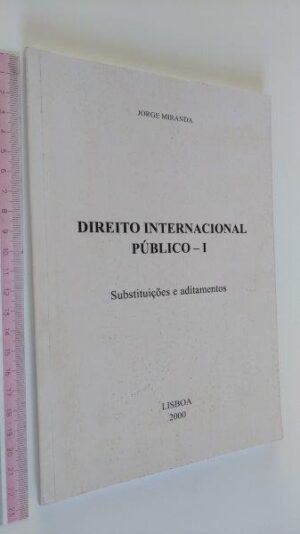 Direito Internacional Público I - Jorge Miranda