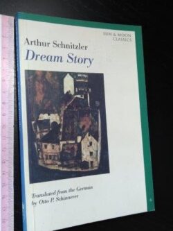 Dream story - Arthur Schnitzler