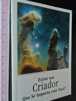Existe um criador que se importa com você -