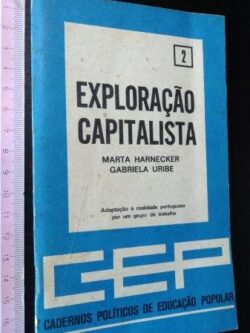Exploração capitalista – 2 - Marta Harnecker
