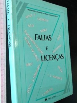 Faltas e licenças - Maria Amélia Paninho