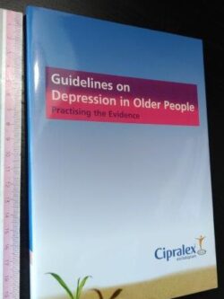 Guidelines on depression in older people (Practising the evidence) -