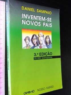 Inventem-se novos pais - Daniel Sampaio