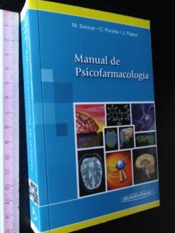 Manual de psicofarmacologia - M. Salazar