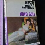 Museu do Prado - Novo Guia - O. C. Paredes