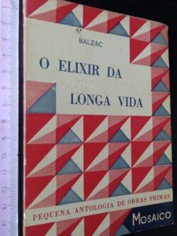 O elixir da longa vida - Balzac