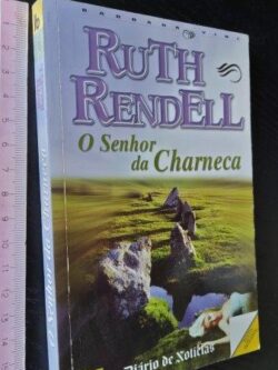 O senhor da charneca - Ruth Rendell