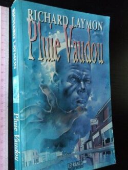 Pluie vaudou - Richard Laymon