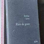 Rien de grave - Justine Lévy