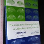 The cognitive neyropsychology of Alzheimer-type dementia - Robin G. Morris
