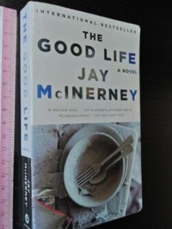 The good life - Jay McInerney