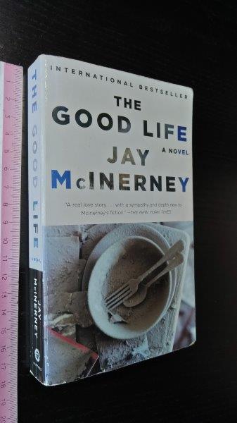 The good life - Jay McInerney The good life - Jay McInerney