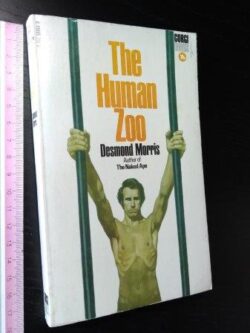 The human zoo - Desmond Morris