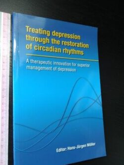 Treating depression through the restoration of circadian rhythms - Hans-Jürgen Möller