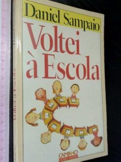 Voltei à escola - Daniel Sampaio