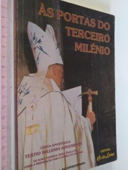 Às portas do terceiro milénio - João Paulo II