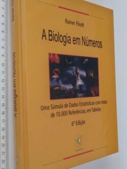 A biologia em números - Rainer Flindt