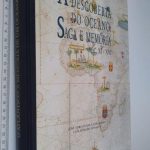 A descoberta do oceano (Saga e memória - Séc. XI - XVI - vol. II) - José Adriano de F. Carvalho