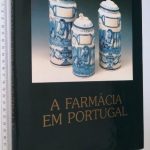 A farmácia em Portugal - José Pedro Sousa Dias