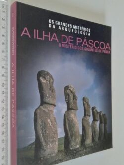 A ilha de Páscoa (O mistério dos gigantes de pedra) -