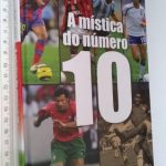 A mística do número 10 - André Ribeiro