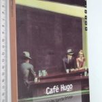 Café Hugo - Adolfo García Ortega