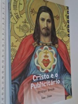 Cristo e o publicitário - Rhidian Brook