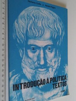 Introdução à política (Textos - Tomo I) - Norberto Cunha