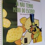 Já Não Tenho Medo do Escuro - ToT
