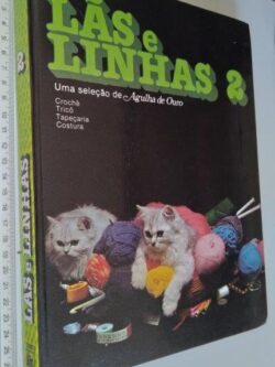 Lãs e linhas 2 (Uma selecção de Agulha de Ouro) -