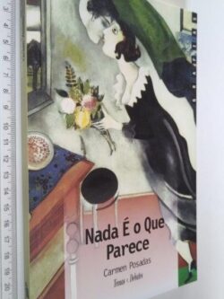 Nada é o que parece - Carmen Posadas