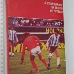 O campeonato do mundo de futebol (vol. 1) - Viriato Mourão