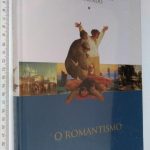 O romantismo -