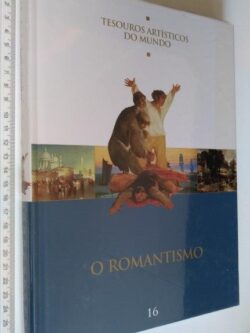 O romantismo -