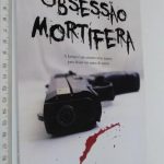 Obsessão Mortífera - José Vidas