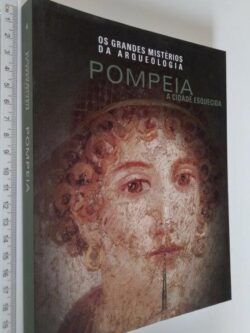 Pompeia (A cidade esquecida) -