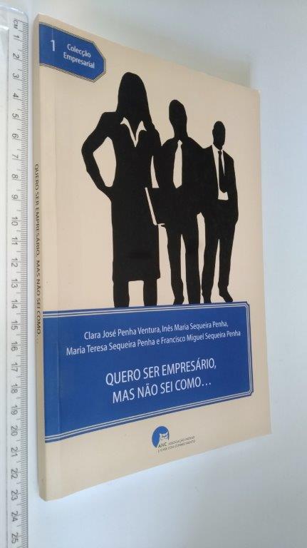 Quero ser empresário Quero ser empresário