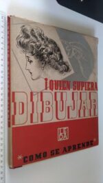 Quien supiera dibujar (Como se aprende) -