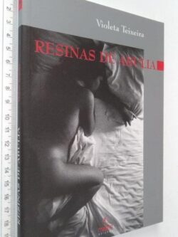 Resinas de abulia - Violeta Teixeira