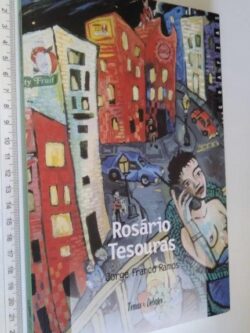 Rosário tesouras - Jorge Franco Ramos