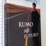 Rumo ao Futuro - Bill Gates