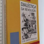 Dialéctica da revolução e da contra-revolução -