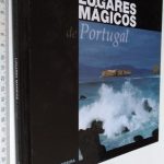 Enciclopédia dos lugares mágicos de Portugal (vol. 1) - Paulo Pereira