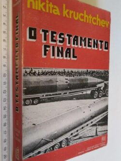 O testamento final - Nikita Kruchtchev