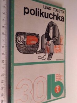 Polikuchka - Leão Tolstoi