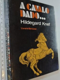 A cavalo dado... - Hildegard Knef