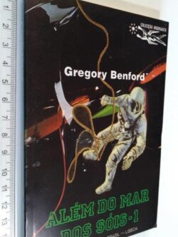 Além do Mar dos Sóis 1 - Gregory Benford