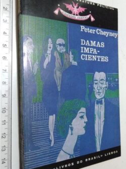 Damas Impacientes - Peter Cheyney